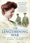 Cover: Lengthening War: The Great War Diary of Mabel Goode - Pen & Sword History