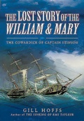 Cover: Lost Story of the William and Mary: The Cowardice of Captain Stinson - Pen & Sword History