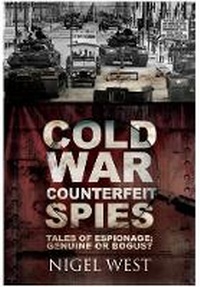 Abbildung von: Cold War Counterfeit Spies - Frontline Books