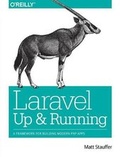 Cover: Laravel - Up and Running - O'Reilly