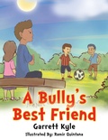 Cover: A Bully's Best Friend - Xlibris