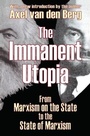 Cover: The Immanent Utopia - Transaction Publishers