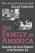 Cover: The Family in America - Transaction Publishers