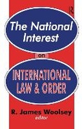 Cover: The National Interest on International Law and Order - Transaction Publishers
