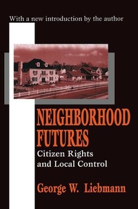 Abbildung von: Neighborhood Futures - Transaction Publishers