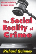 Cover: The Social Reality of Crime - Transaction Publishers