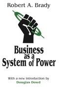Cover: Business as a System of Power - Transaction Publishers