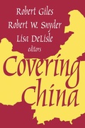 Cover: Covering China - Transaction Publishers