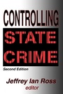 Cover: Controlling State Crime - Transaction Publishers