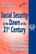 Cover: Social Security at the Dawn of the 21st Century - Transaction Publishers