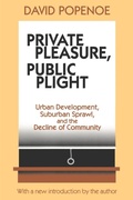 Cover: Private Pleasure, Public Plight - Transaction Publishers