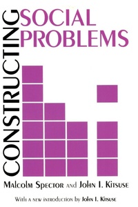 Enlarge image Cover: Constructing Social Problems - Transaction Publishers
