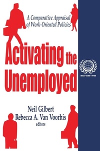 Enlarge image Cover: Activating the Unemployed - Transaction Publishers