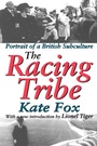 Cover: The Racing Tribe - Transaction Publishers