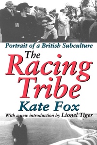 Enlarge image Cover: The Racing Tribe - Transaction Publishers