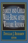 Bild: Family and Child Well-being After Welfare Reform - Transaction Publishers