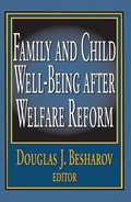 Cover: Family and Child Well-being After Welfare Reform - Transaction Publishers