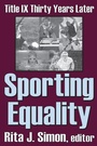 Cover: Sporting Equality - Transaction Publishers