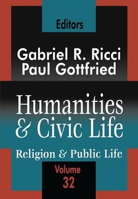 Enlarge image Cover: Humanities and Civic Life - Transaction Publishers