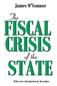 Enlarge image Cover: The Fiscal Crisis of the State - Transaction Publishers