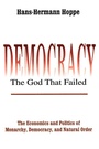 Cover: Democracy - The God That Failed - Transaction Publishers