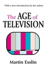 Cover: The Age of Television - Transaction Publishers