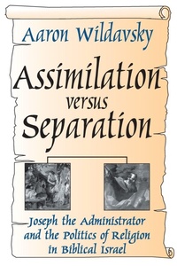 Enlarge image Cover: Assimilation Versus Separation - Transaction Publishers