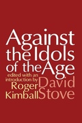 Cover: Against the Idols of the Age - Transaction Publishers