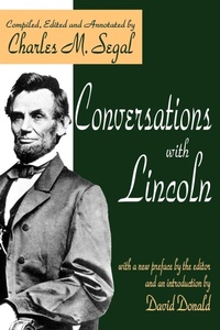 Enlarge image Cover: Conversations with Lincoln - Transaction Publishers
