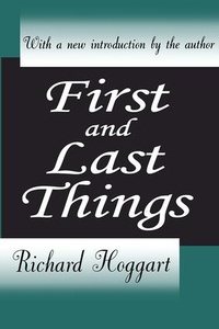 Enlarge image Cover: First and Last Things - Transaction Publishers