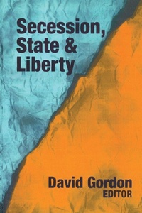 Enlarge image Cover: Secession, State, and Liberty - Transaction Publishers