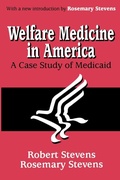 Cover: Welfare Medicine in America - Transaction Publishers