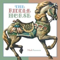 Cover: The Riddle Horse - Creative Editions