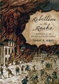 Cover: Rebellion in the Ranks - Westholme Publishing, U.S.