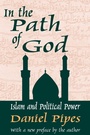 Cover: In the Path of God - Transaction Publishers