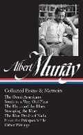 Cover: Albert Murray: Collected Essays & Memoirs (LOA #284) - The Library of America