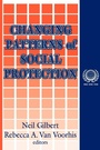 Cover: Changing Patterns of Social Protection - Transaction Publishers