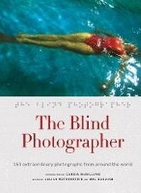 Enlarge image Cover: The Blind Photographer - Princeton Architectural Press