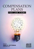 Cover: Compensation Plans for Law Firms - American Bar Association