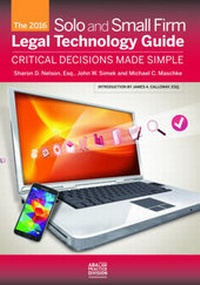Abbildung von: The 2016 Solo and Small Firm Legal Technology Guide - American Bar Association