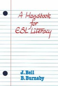 Cover: A Handbook for ESL Literacy - Ontario Institute for Studies in Education