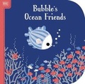 Cover: Bright Books: Bubble's Ocean Friends - Silver Dolphin Books