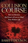 Cover: Collision Course - Morgan James Faith