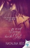 Cover: We Will Always Have The Closet - Limitless Publishing