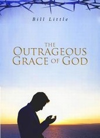 Enlarge image Cover: The Outrageous Grace of God - Tate Publishing & Enterprises