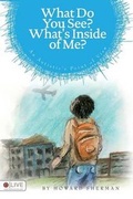 Cover: What Do You See? What's Inside of Me? - Tate Publishing & Enterprises