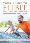 Cover: Your Guide to Fitbit - Post Hill Press