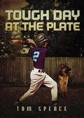 Cover: Tough Day at the Plate - Tate Publishing & Enterprises