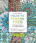 Cover: Portable Color Me Stress-Free: Volume 11 - Race Point Publishing