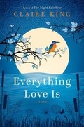 Cover: Everything Love Is - Bloomsbury USA